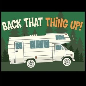 RV Life Magnet NEW Back That Thing Up